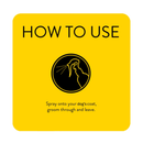 Yellow square with a guide of how to use the dog deodorising spray. An illustration of a spray bottle with black text 'Spray onto your dog's coat, groom through and leave.' 
