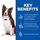 Picture of an adult brown and white collie-type dog pictured next to a blue section with white text stating 'Key Benefits, Contains ActivBiome+ an exclusive blend of probiotics for healthy digestion, Delicious food with oats & barley to help your pet feel their best, Promotes healthy stool'. 